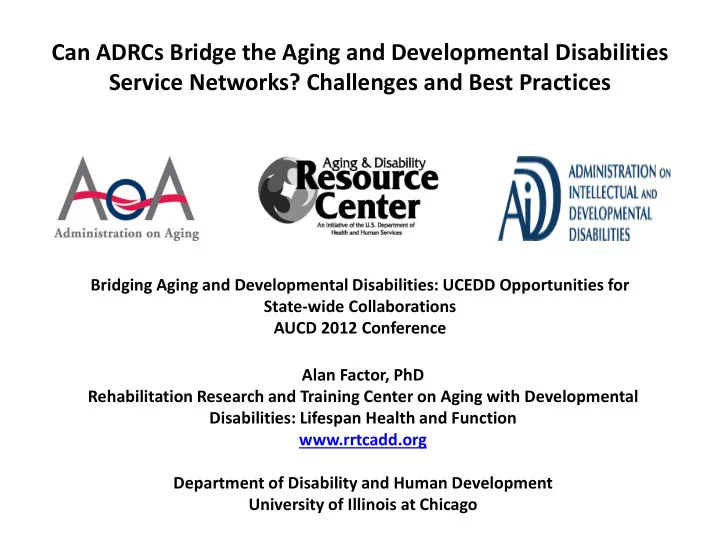 can adrcs bridge the aging and developmental disabilities