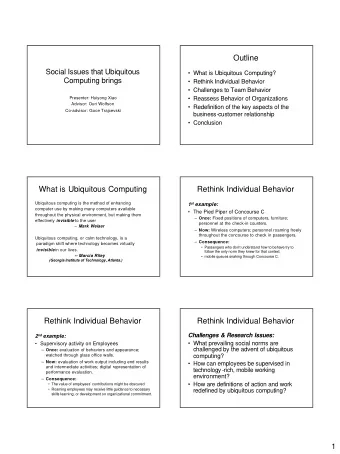 Outline  Social Issues that Ubiquitous   What is Ubiquitous Computing?  Computing brings