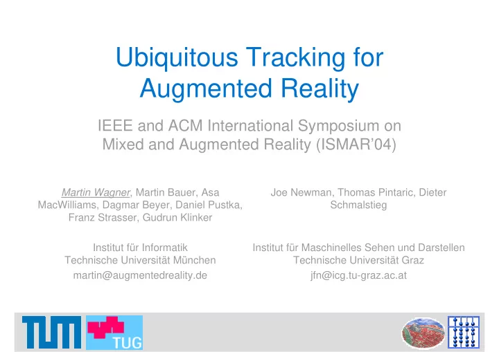 ubiquitous tracking for augmented reality
