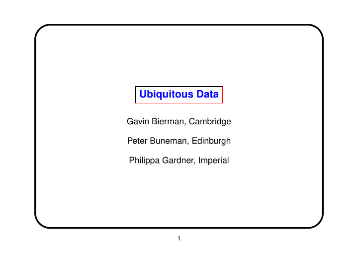 ubiquitous data