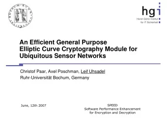 An Efficient General Purpose  Elliptic Curve Cryptography Module for  Ubiquitous Sensor Networks