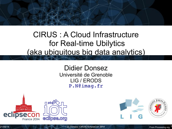 cirus a cloud infrastructure for real time ubilytics aka