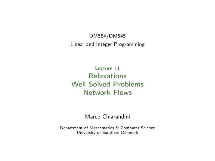 relaxations well solved problems network flows