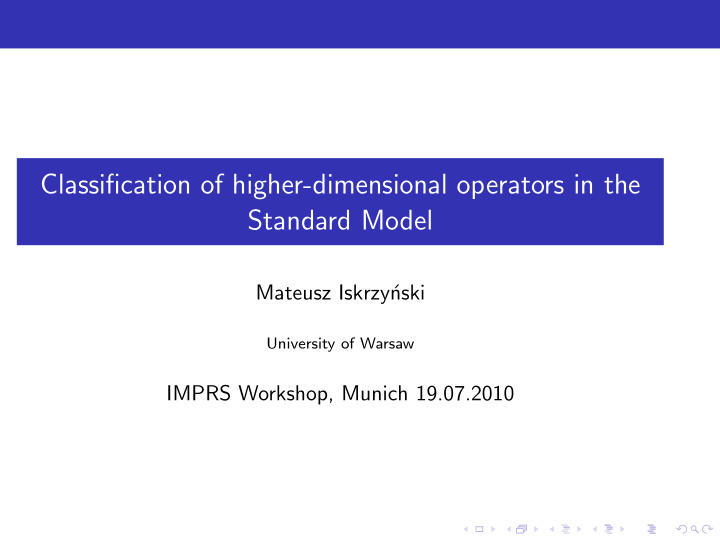 classification of higher dimensional operators in the