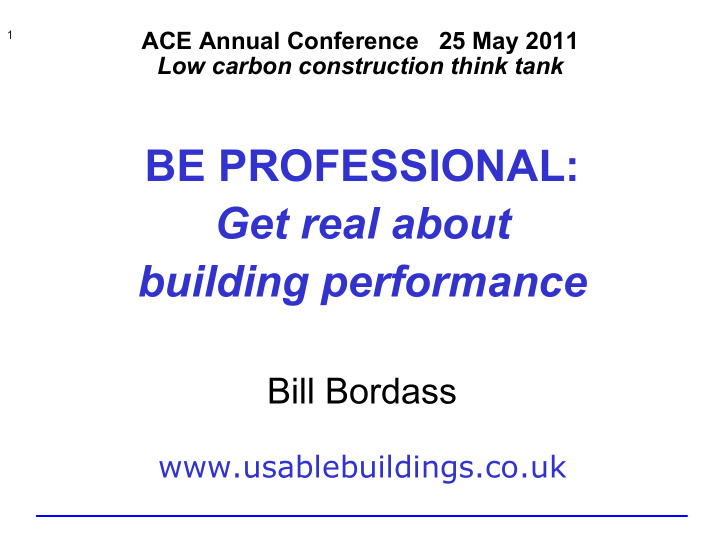 be professional get real about building performance