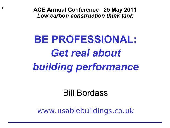 be professional get real about building performance