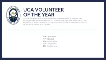 OF THE YEAR  The UGA Could not function in the same capacity without the dedicated help of our
