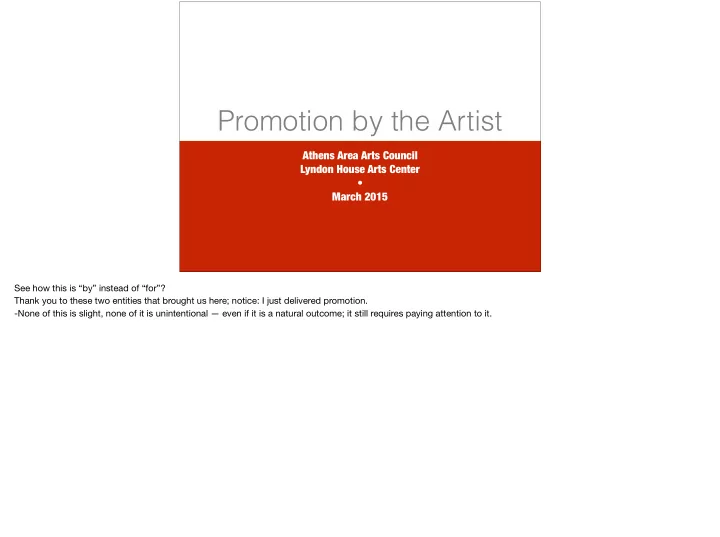 promotion by the artist