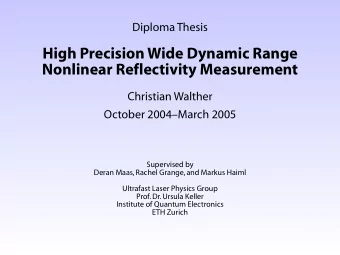 High Precision Wide Dynamic Range  Nonlinear Reflectivity Measurement  Christian Walther  October