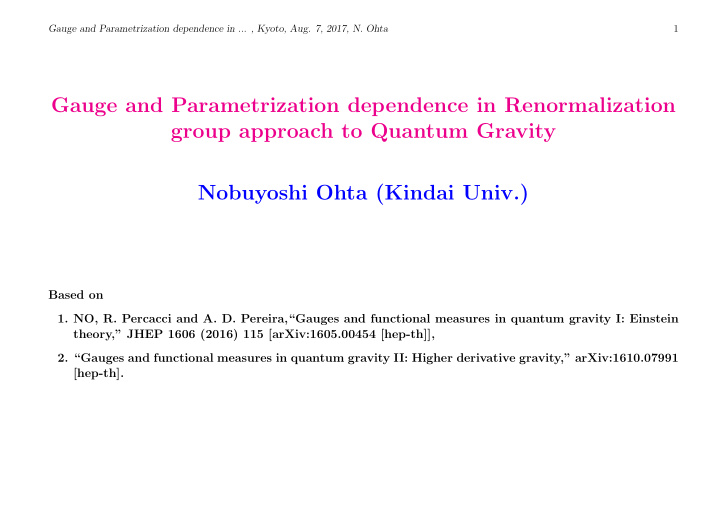 gauge and parametrization dependence in renormalization