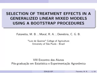 SELECTION OF TREATMENT EFFECTS IN A  GENERALIZED LINEAR MIXED MODELS  USING A BOOTSTRAP PROCEDURES