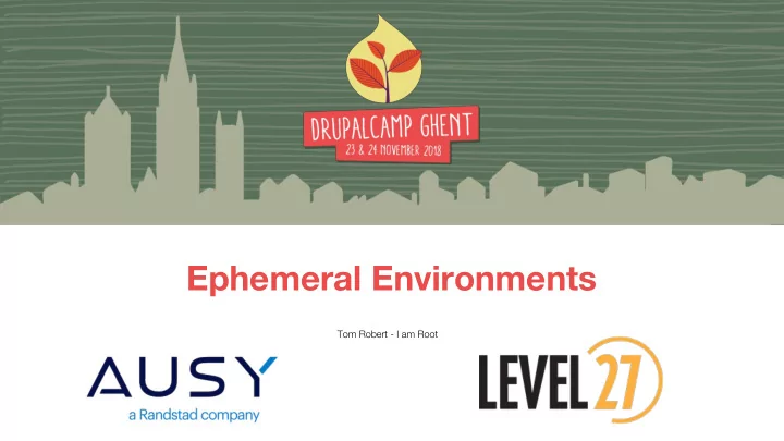 ephemeral environments