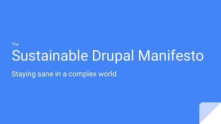 sustainable drupal manifesto