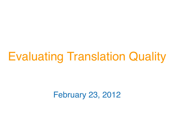 evaluating translation quality