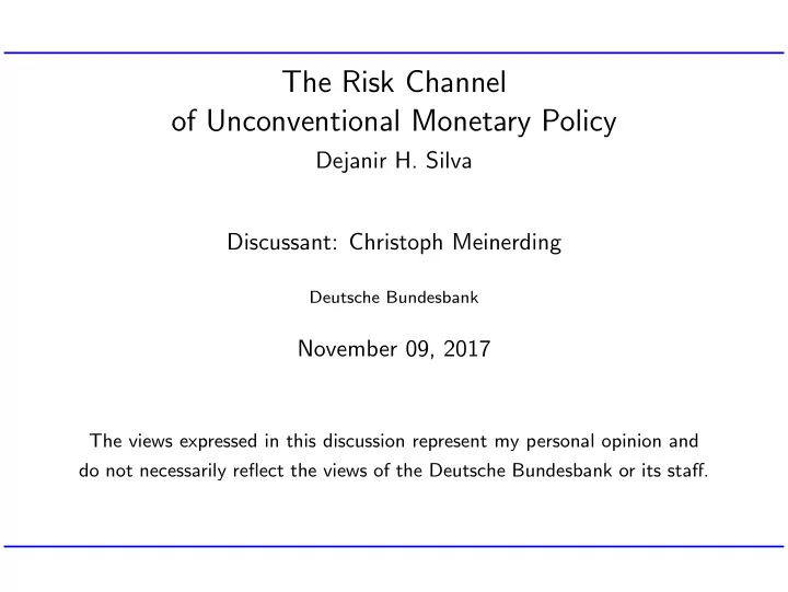 the risk channel of unconventional monetary policy