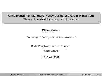 Unconventional Monetary Policy during the Great Recession:  Theory, Empirical Evidence and