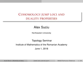 Alex Suciu  Northeastern University  Topology Seminar  Institute of Mathematics of the Romanian