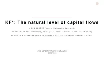 KF*: The natural level of capital flows  J O H N  B U R G E R  ( L o y o l a  U n i v e r s i t y