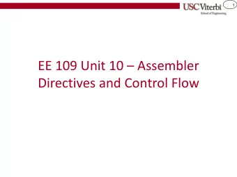 Directives and Control Flow  2  Directives  Pseudo-instructions  ASSEMBLERS  3  Writing Assembly