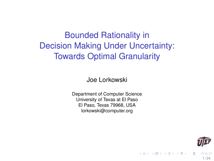 bounded rationality in decision making under uncertainty
