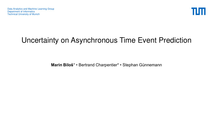 uncertainty on asynchronous time event prediction