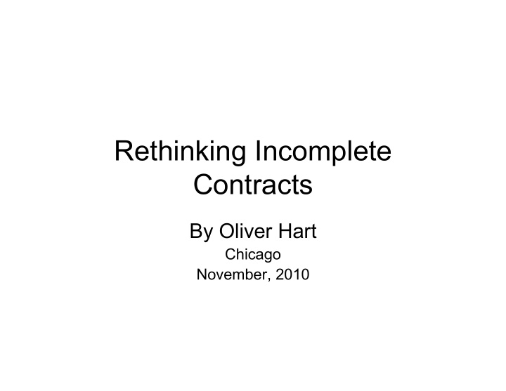 rethinking incomplete contracts