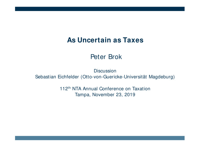 as uncertain as taxes