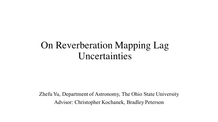 on reverberation mapping lag uncertainties