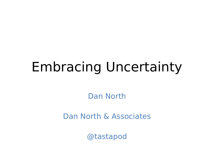 embracing uncertainty