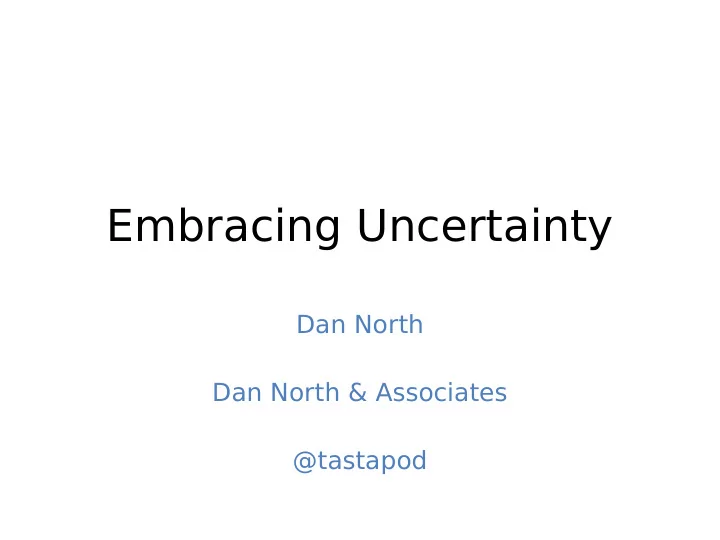 embracing uncertainty
