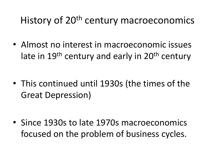 history of 20 th century macroeconomics