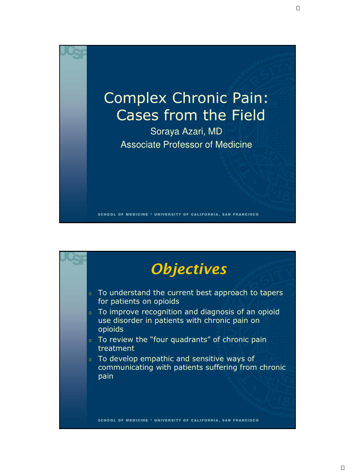 complex chronic pain cases from the field