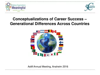 Conceptualizations of Career Success   Generational Differences Across Countries  AoM Annual