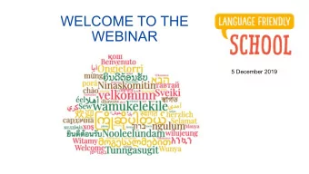 WELCOME TO THE  WEBINAR  5 December 2019  Introduction  Ellen-Rose Kambel, director Rutu Foundation