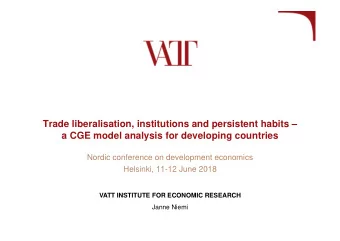 Trade liberalisation, institutions and persistent habits   a CGE model analysis for developing