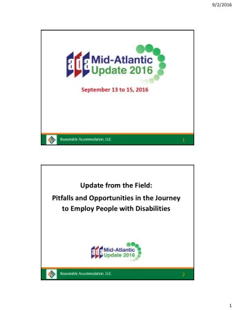 Update from the Field:  Pitfalls and Opportunities in the Journey  to Employ People with