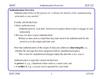 HOST  Authentication Overview  ECE 525  Authentication Overview Authentication refers to the