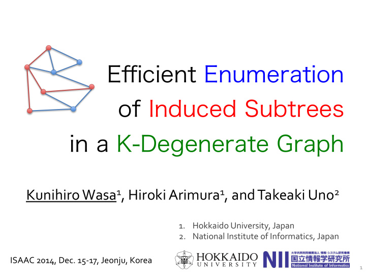 efficient enumeration of induced subtrees in a k