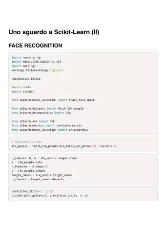 Uno sguardo a Scikit-Learn (II)  FACE RECOGNITION  import numpy as np  import matplotlib.pyplot as