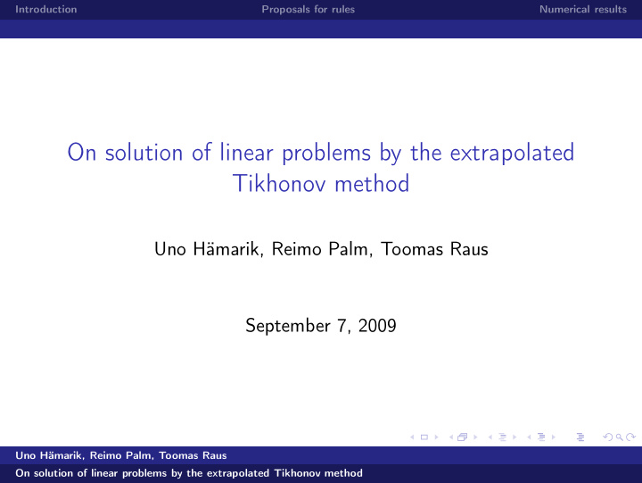 on solution of linear problems by the extrapolated