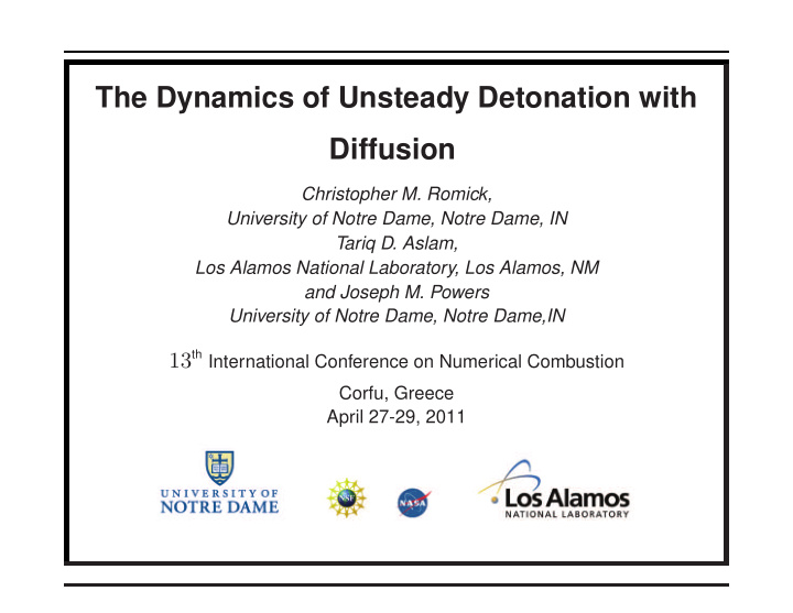 the dynamics of unsteady detonation with diffusion