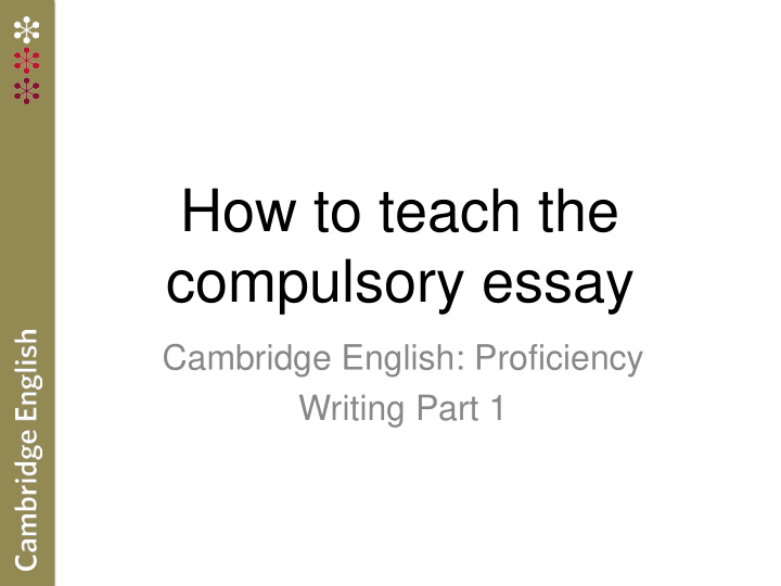 how to teach the compulsory essay