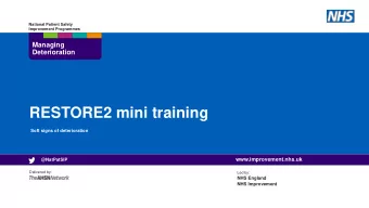 RESTORE2 mini training  Soft signs of deterioration  www.improvement.nhs.uk  @NatPatSIP  Delivered