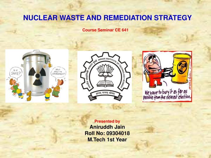 nuclear waste and remediation strategy