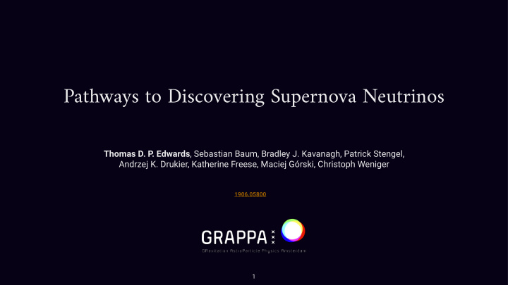 pathways to discovering supernova neutrinos