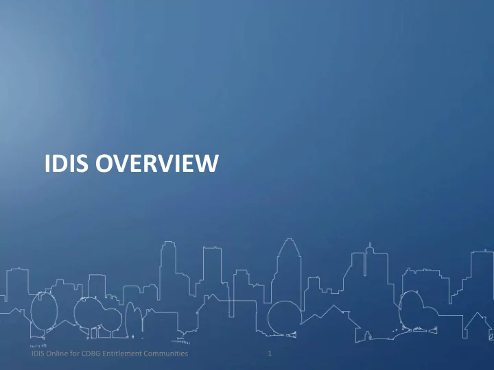 idis overview