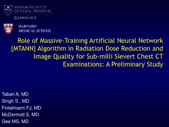 Image Quality for Sub-milli Sievert Chest CT  Examinations: A Preliminary Study  Tabari A, MD