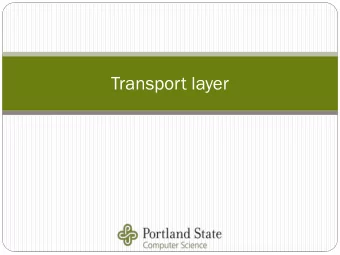 Transport layer  Transp  anspor  ort  t se  services  ices and  nd pr  protocols  ocols  applicatio