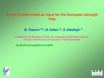 A new crustal model as input for the European strength  map Tesauro (1,2) (1,2) , Kaban (2) (2) ,