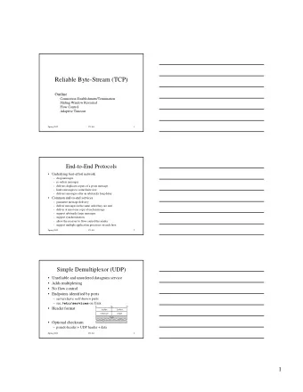 ReliableByte-Stream(TCP)  Outline  ConnectionEstablishment/Termination